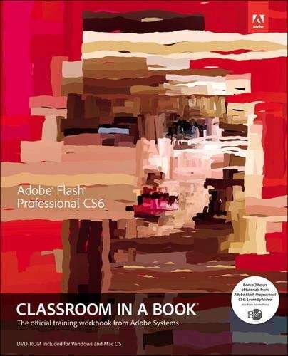 Adobe Flash Professional CS6 Classroom in a Book - Adobe Creative Team