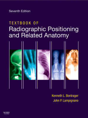 ZOLDTEXTBOOK RADIOGRAPHIC POSITIONING 7E - BONTRAGER,KL
