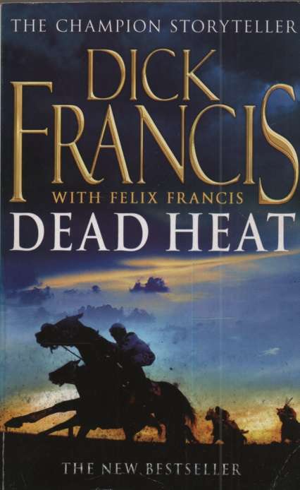 DEAD HEAT SC 2H - FRANCIS,D