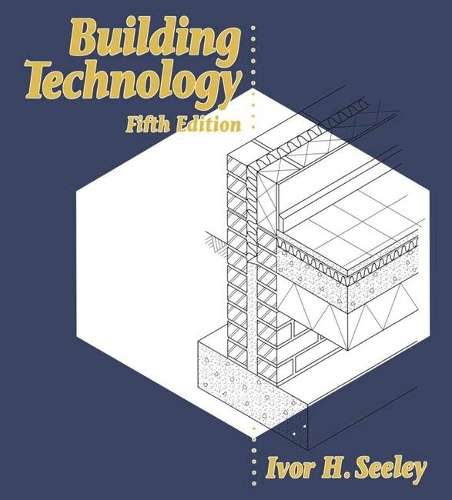Building Technology - Ivor H. Seeley