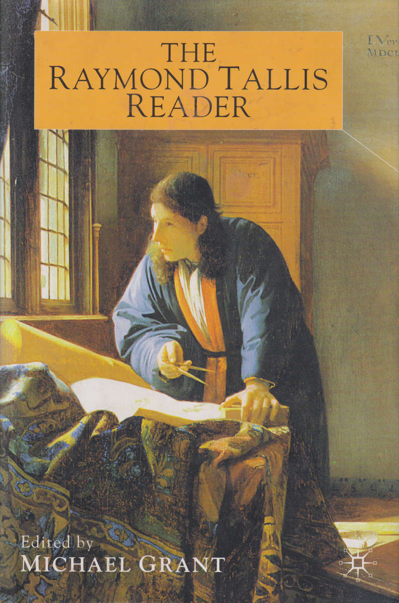 RAYMOND TALLIS READER SECONDHAND - GRANT,M-EDITOR
