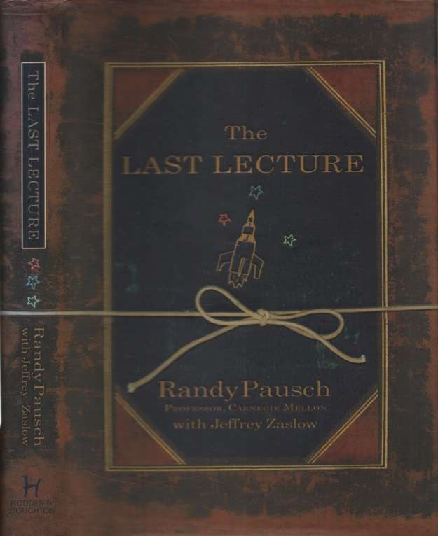 Last Lecture SECONDHAND - Randy Pausch