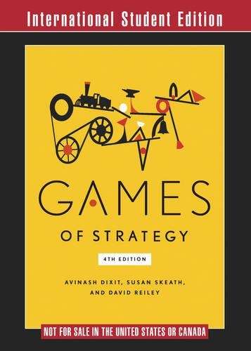 Games of Strategy - Avinash K. Dixit