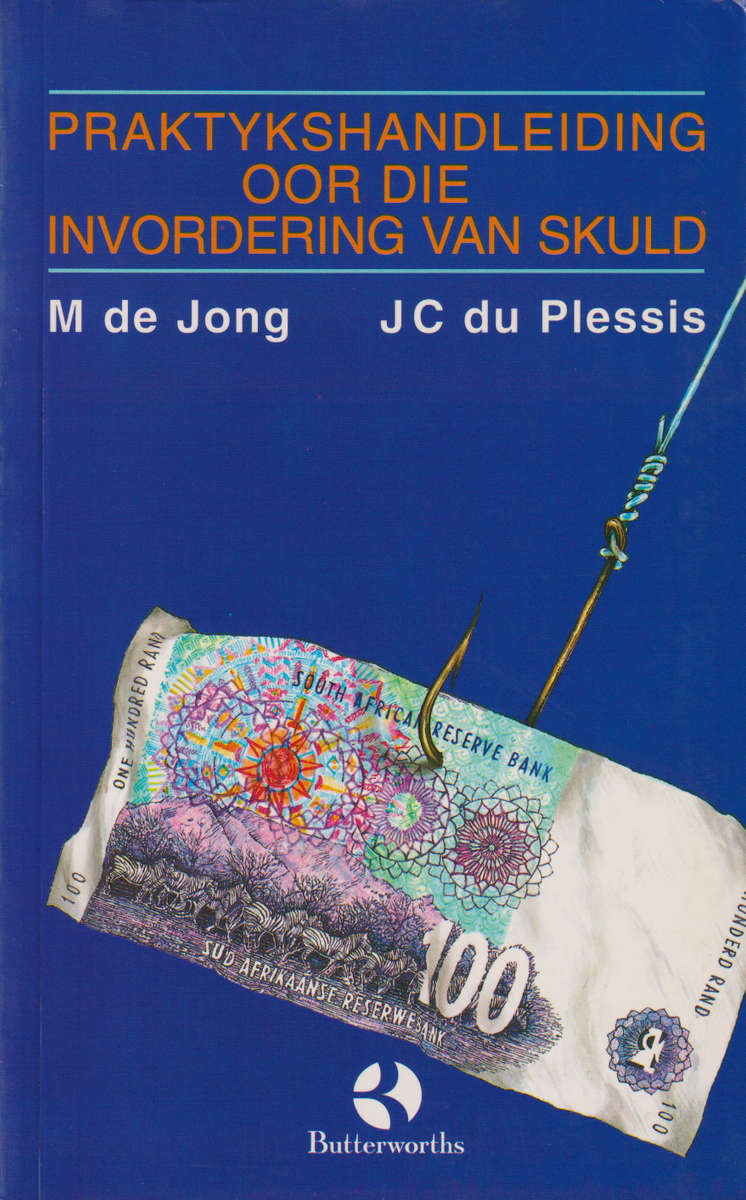 Praktykshandleiding Oor Die Invordering Van Skuld - L De Jong