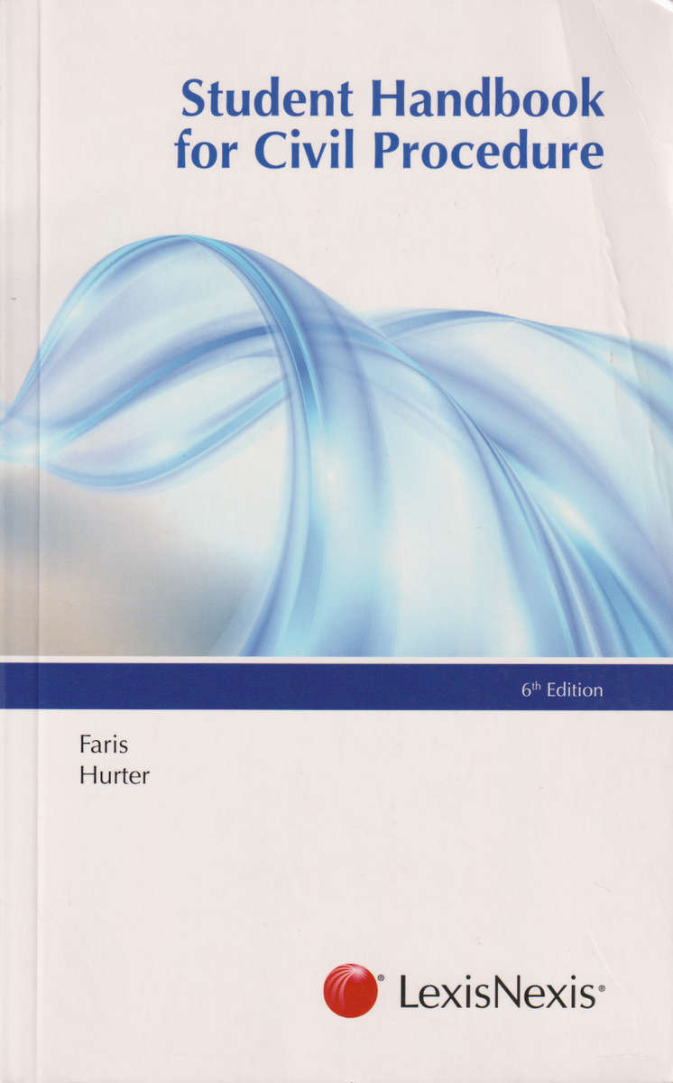 Student Handbook for Civil Procedure - J.A. Faris