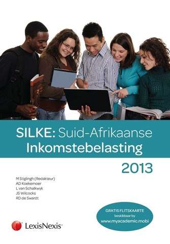 SILKE: Suid-Afrikaanse Inkomstebelasting 2013 - Madeleine Stiglingh