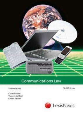 COMMUNICATIONS LAW 3ED - BURNS,Y