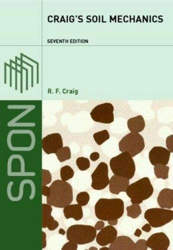 Craig's Soil Mechanics Seventh Edition - R. F. Craig