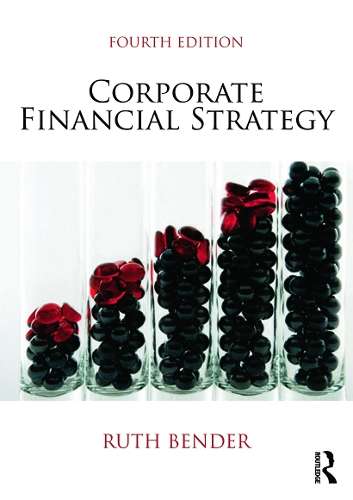 CORPORATE FINANCIAL STRATEGY 3ED - BENDER,R