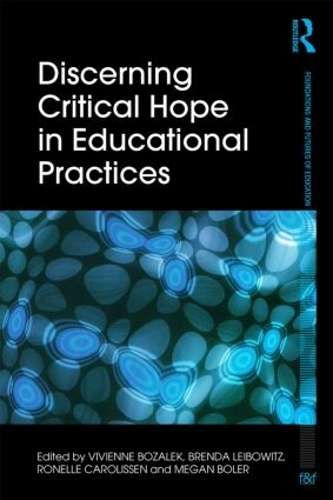 Discerning Critical Hope in Educational Practices - Vivienne Bozalek