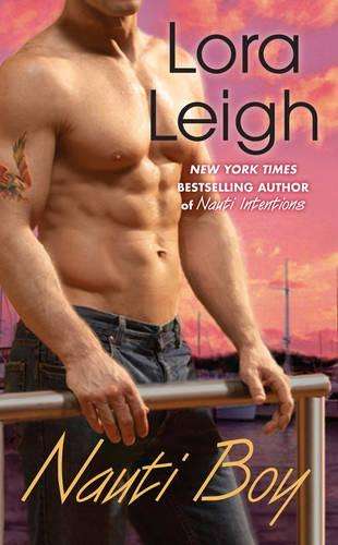 Nauti Boy - Lora Leigh