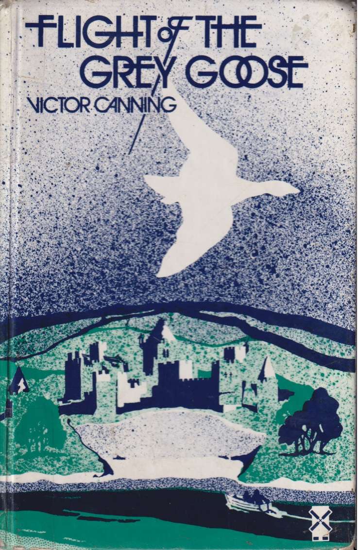 FLIGHT OF THE GREY GOOSE NEW WINDMILLS SECONDHAND - CANNING,V