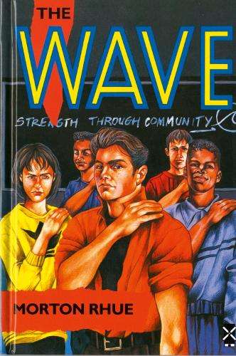 The Wave - Morton Rhue