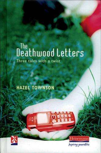 DEATHWOOD LETTERS 3 TALES WITH A TWIST - TOWNSON,H