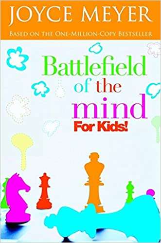 Battlefield of the Mind for Kids - Joyce Meyer
