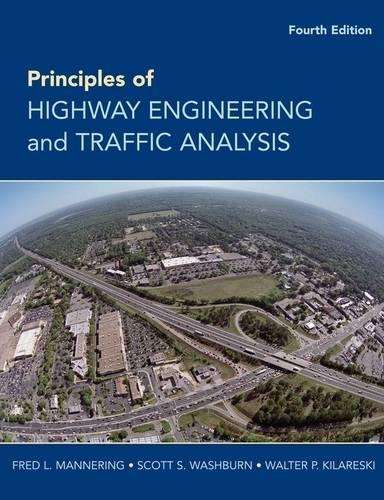 Principles of Highway Engineering and Traffic Analysis - Fred L. Mannering