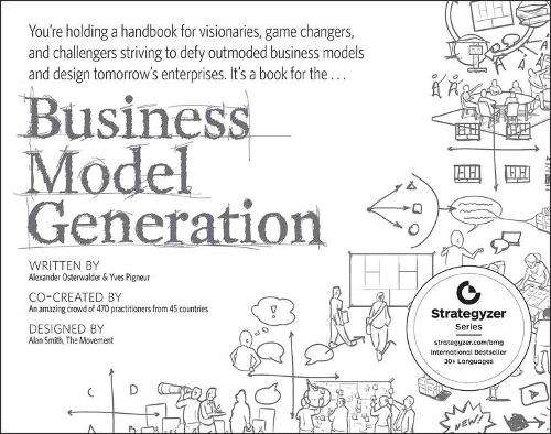 Business Model Generation - Alexander Osterwalder