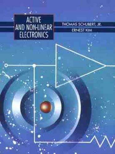 ACTIVE & NON LINEAR ELECTRONICS 1E - SCHUBERT,T