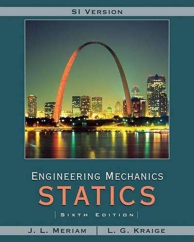 Meriam Engineering Mechanics: Statics SI Version - J. L. Meriam
