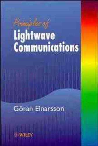 Principles of Lightwave Communications - G. Einarsson