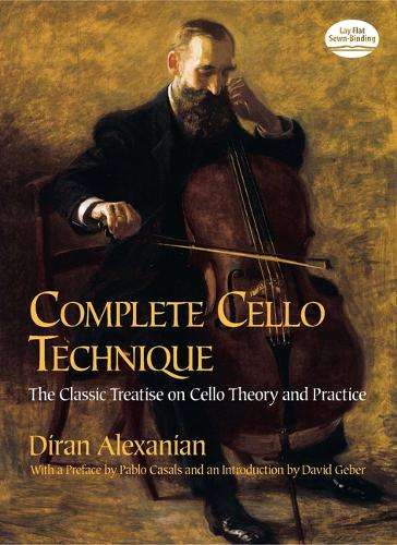 COMPLETE CELLO TECHNIQUE - ALEXANIAN,D