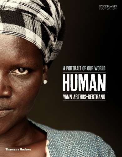 Human - Yann Arthus-Bertrand