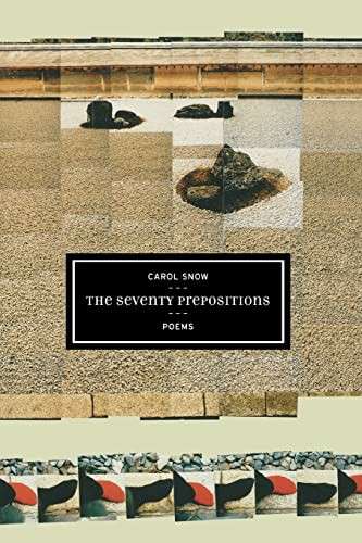 The Seventy Prepositions - Carol Snow
