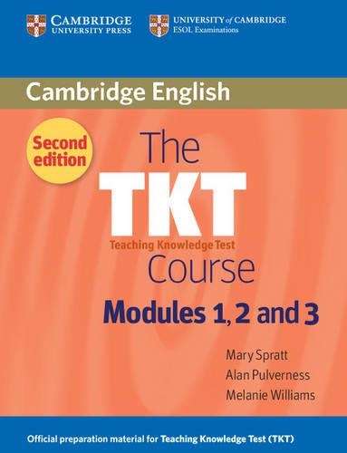 The TKT Course Modules 1 2 and 3 - Mary Spratt