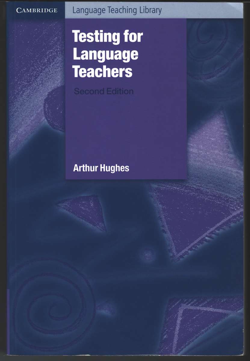 TESTING FOR LANGUAGE TEACHERS 2ED SECONDHAND - HUGHES,A