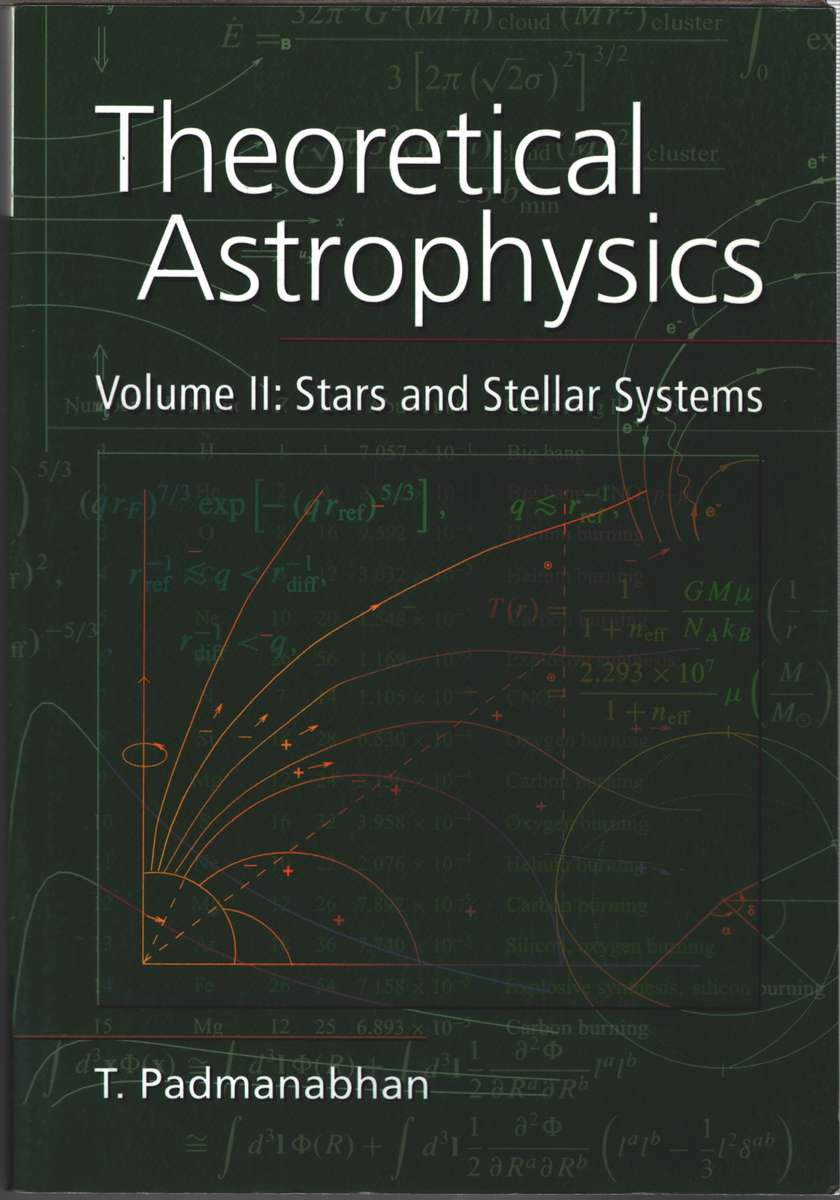 Theoretical Astrophysics: Stars and Stellar Systems Volume 2 - T. Padmanabhan
