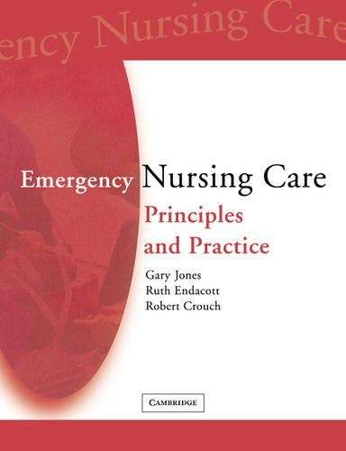 Emergency Nursing Care - JONES,G