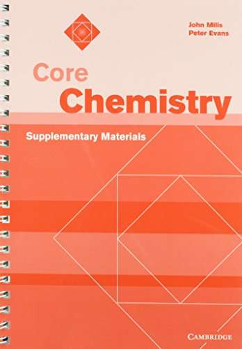 Core Science: Core Chemistry Supplementary Materials - John Mills