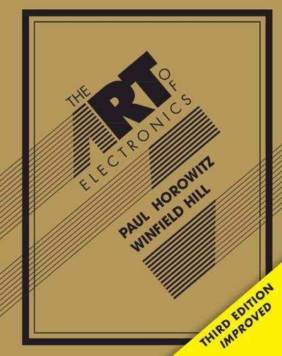 The Art of Electronics - Paul Horowitz