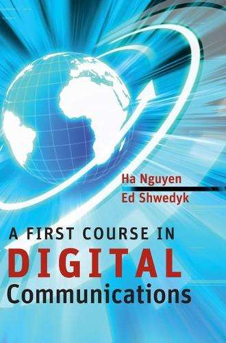 A First Course in Digital Communications - Ha Hoang Nguyen