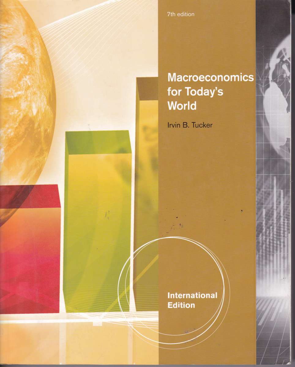 MACROECONOMICS FOR TODAYS WORLD SECONDHAND - TUCKER,I
