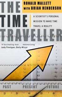 The Time Traveller - Ronald L. Mallett