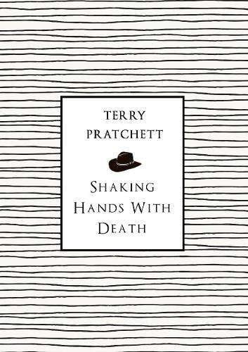 Shaking Hands With Death - Terry Pratchett
