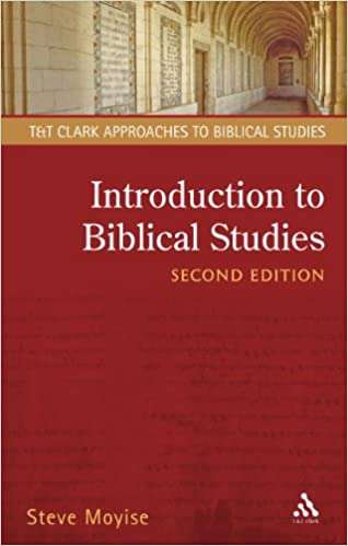 INTRO TO BIBLICAL STUDIES SECONDHAND - MOYISE,S