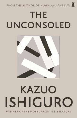 The Unconsoled - Kazuo Ishiguro