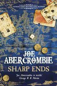 Sharp Ends - Joe Abercrombie