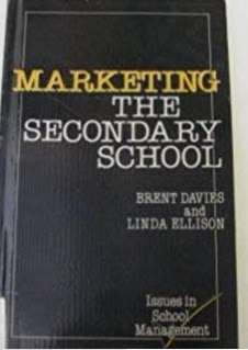 Marketing the Secondary School - Brent Davies