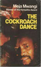 COCKTROACH DANCE 2H - MWANGI,M