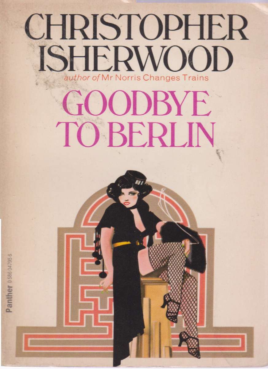 Goodbye To Berlin SECONDHAND - Christopher Isherwood