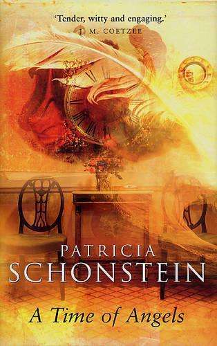 A Time Of Angels - Patricia Schonstein