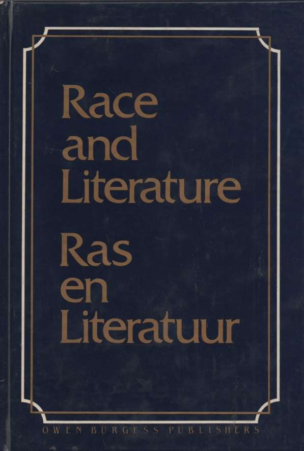 Race and Literature / Ras en Literatuur. Second-hand SECONDHAND - Charles Malan (Ed)