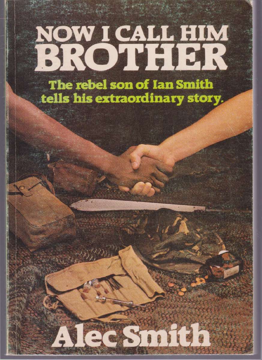 NOW I CALL HIM BROTHER - SMITH,A