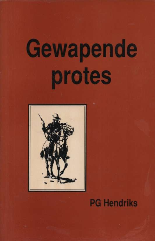 GEWAPENDE PROTES SC 2H SECONDHAND - HENDRIKS,PG