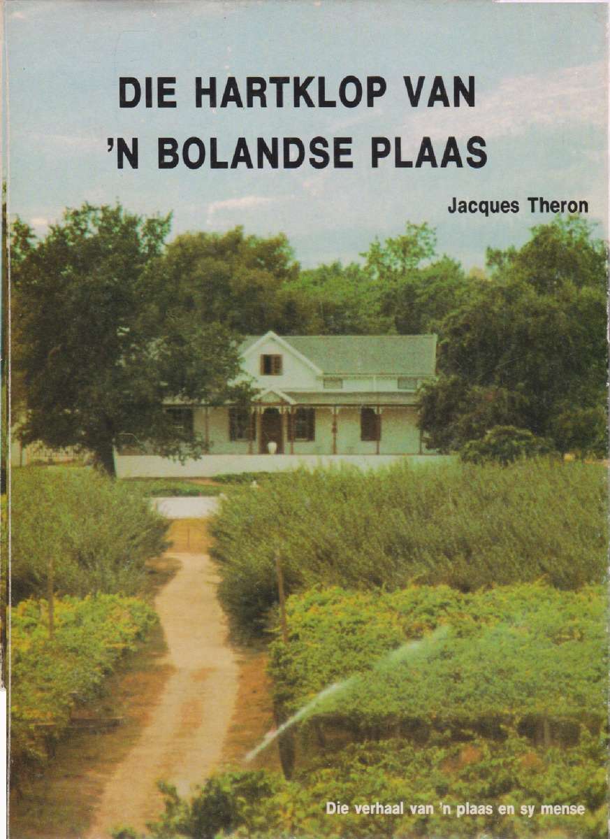 Die Hartklop van n Bolandse Plaas SECONDHAND - Jacques Theron