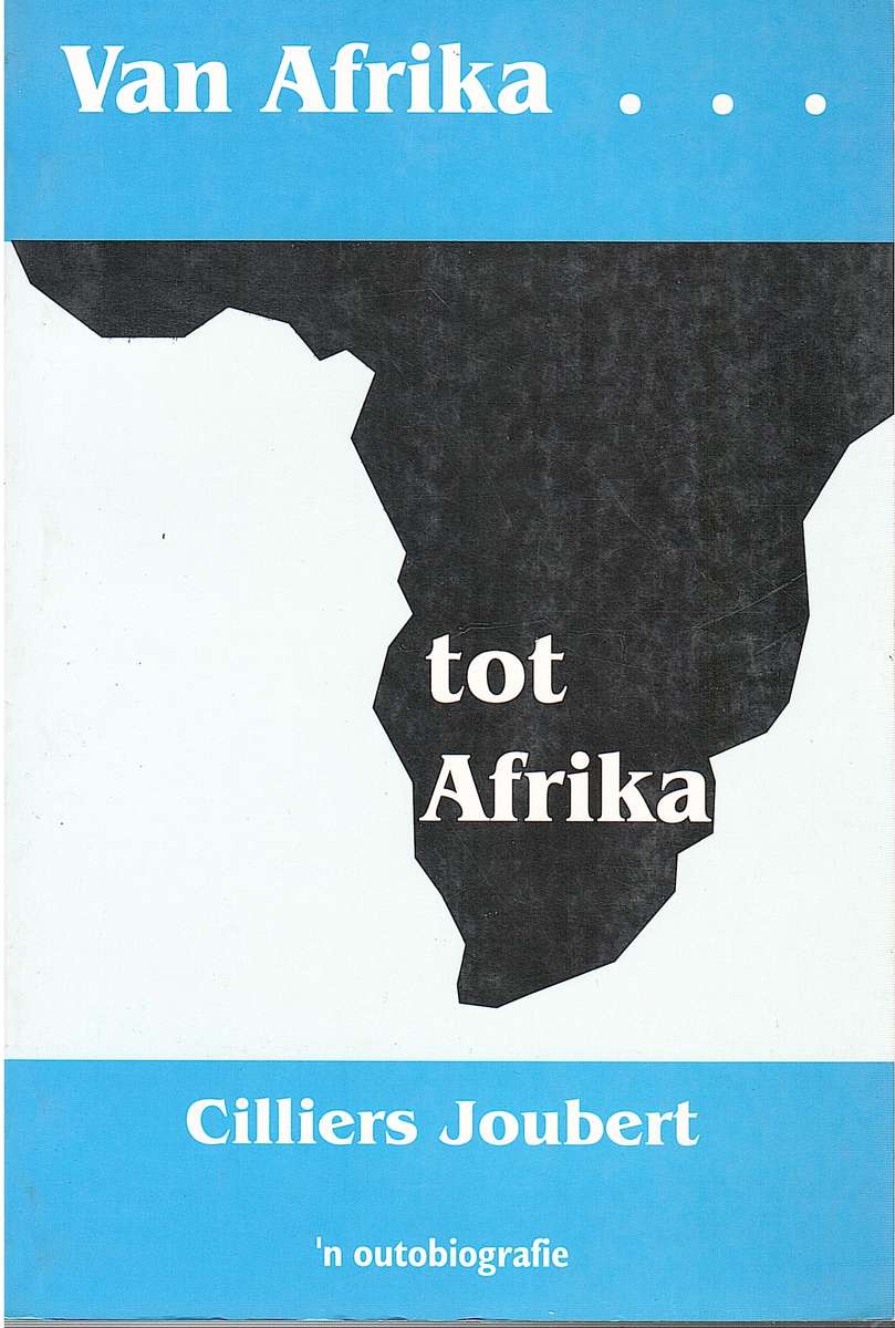 VAN AFRIKA TOT AFRIKA - JOUBERT,C