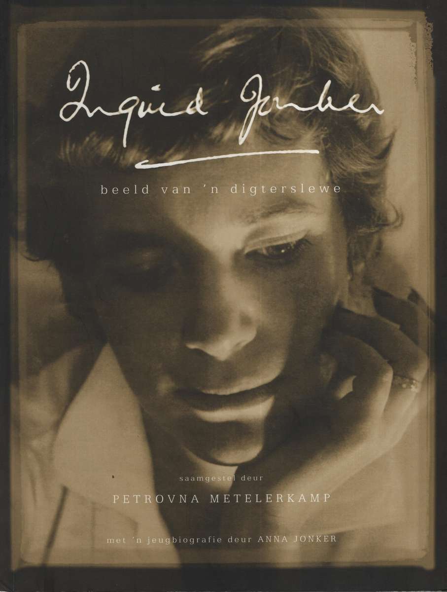 INGRID JONKER BEELD VAN N DIGTERSLEWE - METLERKAMP,P